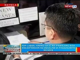 PDP-Laban, hiningi sa SC na ipawalang-bisa ang extension ng deadline sa pagsusumite ng SOCE
