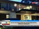House blessing nina Vic at Pauleen Sotto, simple at intimate