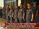 UB: 11 pulis mula sa iba't ibang rehiyon, nagpositibo sa random drug test