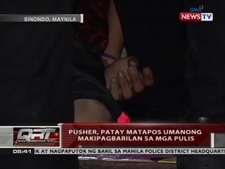 QRT: Pusher, patay matapos umanong makipagbarilan sa mga pulis