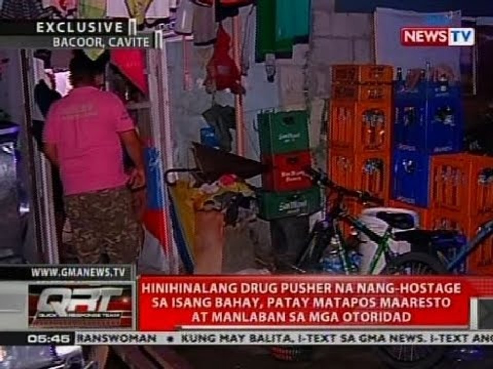 Hinihinalang drug pusher na nang-hostage sa isang bahay, patay matapos maaresto at manlaban