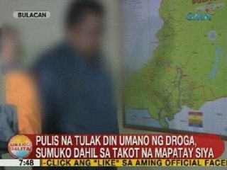 UB: Pulis na tulak din umano ng droga sa Bulacan, sumuko dahil sa takot na mapatay siya