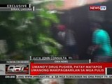 QRT: Umano'y drug pusher, patay matapos umanong makipagbarilan sa mga pulis