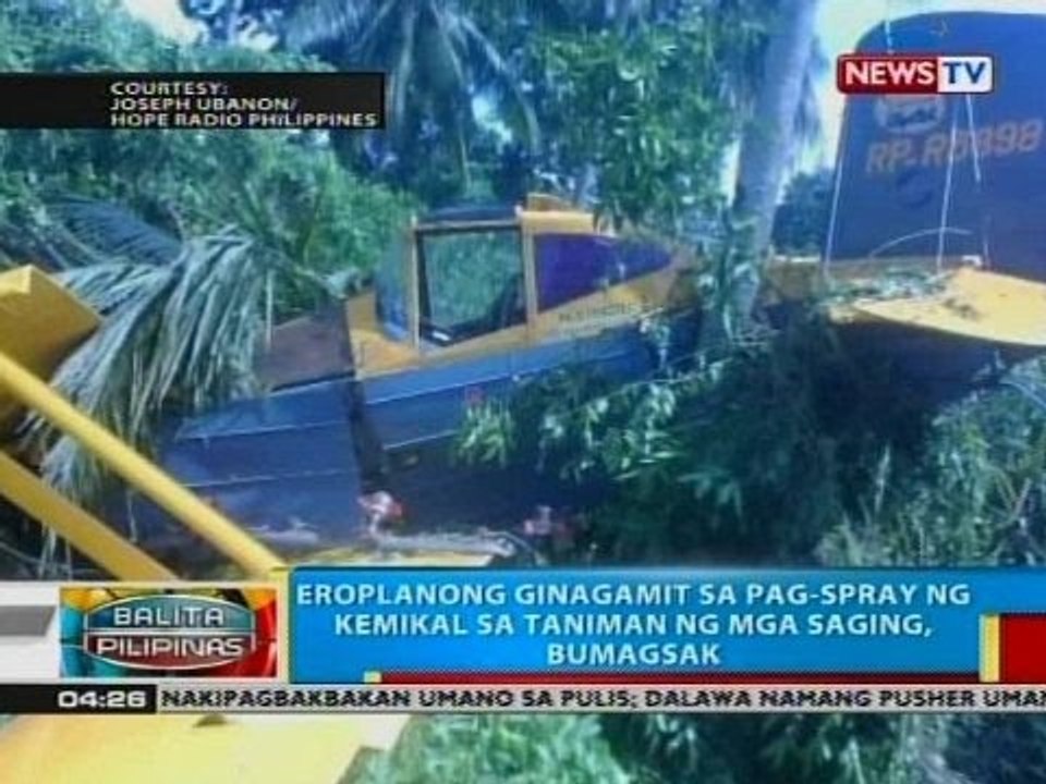 BP: Eroplanong ginagamit sa pag-spray ng kemikal sa taniman ng mga saging, bumagsak