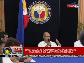 SONA: DND, hindi raw muna magpapadala ng karagdagang pwersa sa West Philippine Sea