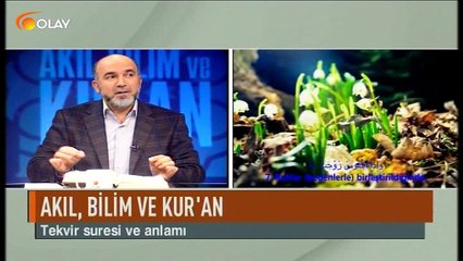 Akıl, Bilim ve Kur'an 22 12 2016
