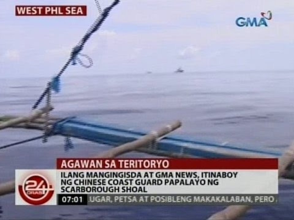 24 Oras: Ilang mangingisda at GMA News, itinaboy papalayo ng Scarborough Shoal
