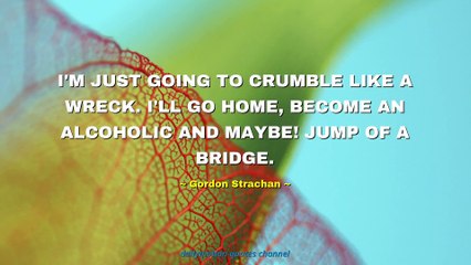 Gordon Strachan Quotes #2