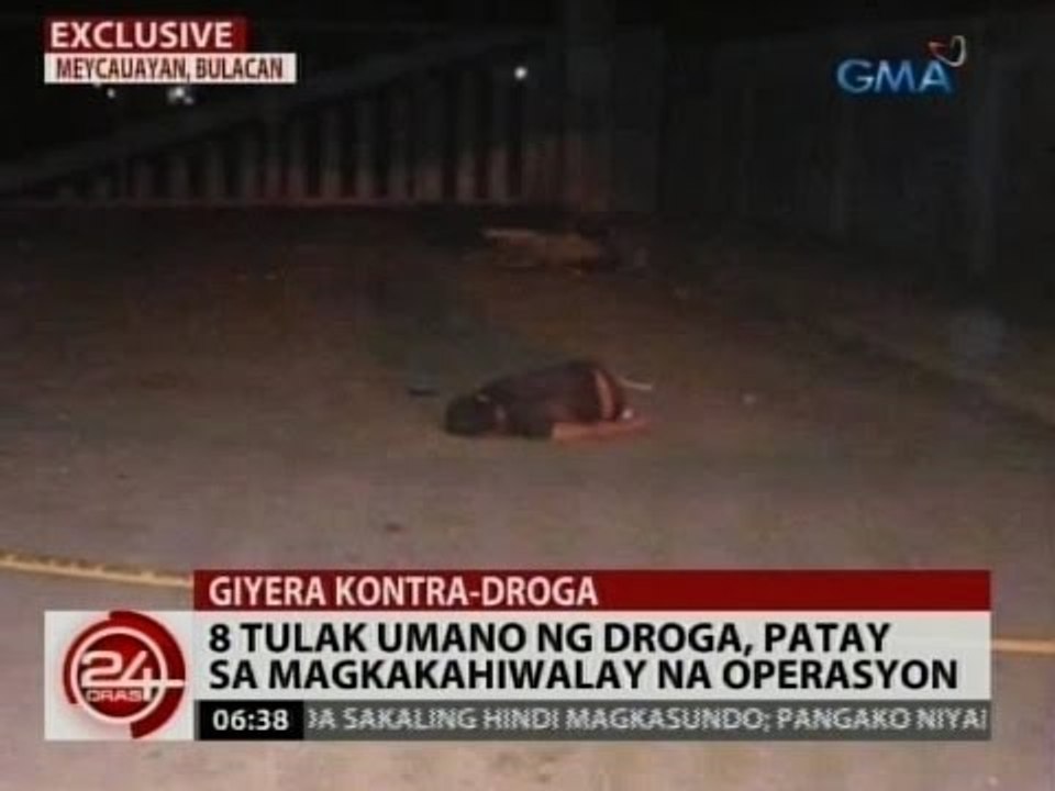 24 Oras: Exclusive: 8 tulak umano ng droga, patay sa magkakahiwalay na operasyon