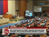 24 Oras: Rep. Pantaleon Alvarez, bagong speaker pero Kamara, wala pang napiling minority leader