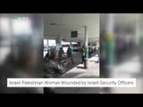TRT World - Israeli Palestinian Woman Wounded by Israeli Security Officers
