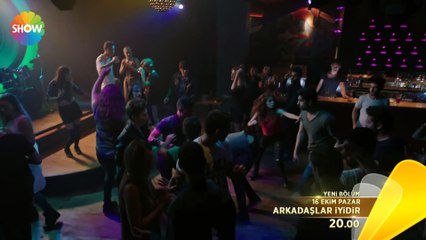 Arkadaslar iyidir - 8 Bölüm Fragmani