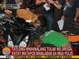 UB: 3 hinihinalang tulak ng droga, patay matapos manlaban sa mga pulis sa Port Area, Manila