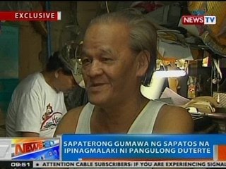NTG: Sapaterong gumawa ng sapatos na ipinagmalaki ni Pangulong Duterte