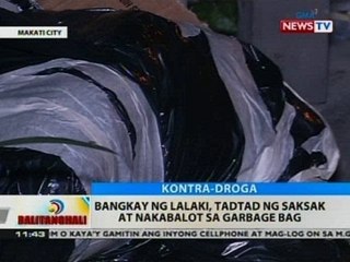 BT: Bangkay ng lalaki, tadtad ng saksak at nakabalot sa garbage bag