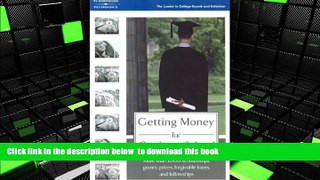 BEST PDF  Getting Money for Graduate School (Getting Money for Graduate School: An Authoritative