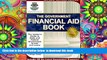 BEST PDF  The Government Financial Aid Book: The Insider s Guide to State   Federal Government