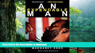 READ book  An Expendable Man: The Near-Execution of Earl Washington, Jr. Margaret Edds FREE BOOK