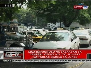 Mga impounded na sasakyan sa central office ng LTO, ililipat sa Tarlac simula sa Lunes