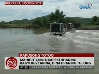 24 Oras: Mahigit 2,000 naapektuhan ng Bagyong Carina, hinatiran ng tulong