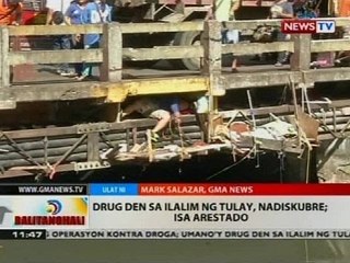 BT: Drug den sa ilalim ng tulay, nadiskubre; isa arestado