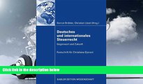 PDF [FREE] DOWNLOAD  Deutsches und internationales Steuerrecht: Gegenwart und Zukunft (German