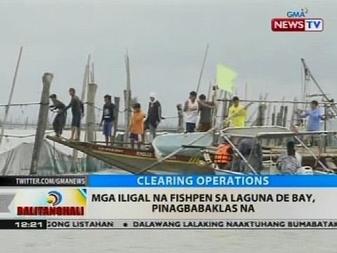 BT: Mga iligal na fishpen sa Laguna de Bay, pinagbabaklas na