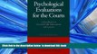 READ book  Psychological Evaluations for the Courts: A Handbook for Mental Health Professionals
