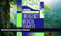 Free [PDF] Download Legal Aspects of Emergency Medical Services, 1e Bruce M. Cohn JD  EMT-CC