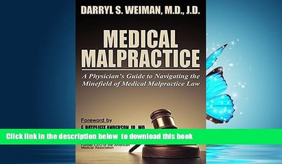 READ book  Medical Malpractice-A Physician s Guide to Navigating the Minefield of Medical