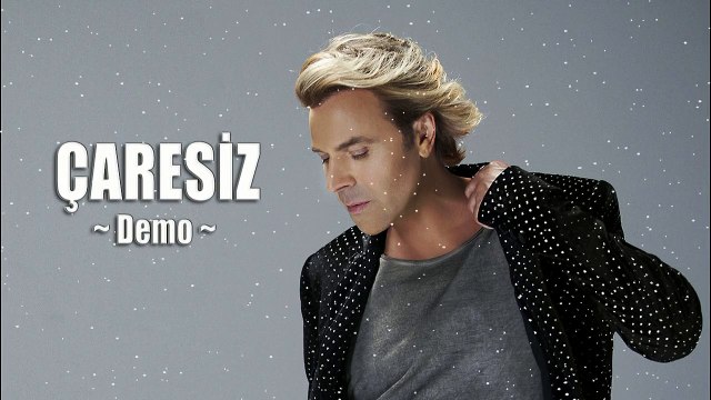 Soner Arıca - Çaresiz / Demo