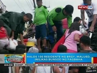 Halos 100 residente ng Brgy. Malued, inilikas bunsod ng pagbaha
