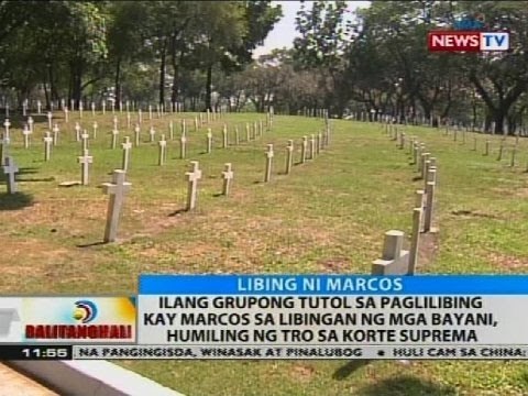 BT: Ilang grupong tutol sa paglilibing kay Marcos sa LNMB, humiling ng TRO sa Korte Suprema