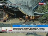 Paghahanap sa 4 na na-trap sa tunnel, pahirapan dahil sa masamang panahon