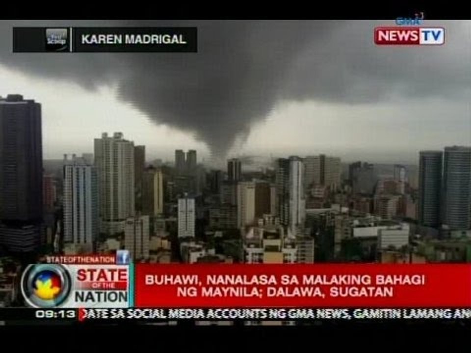 SONA: Buhawi, nanalasa sa malaking bahagi ng Maynila