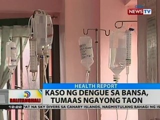 BT: Kaso ng dengue sa bansa, tumaas ngayong taon