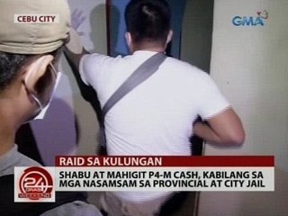 24 Oras: Shabu at mahigit P4-M cash, kabilang sa mga nasamsam sa provincial at city jail