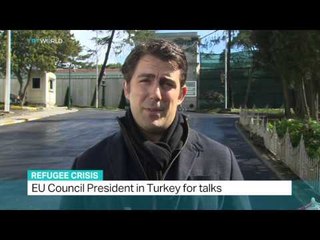 EU Council President Tusk in Turkey for key talks, Randolph Nogel reports
