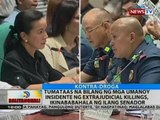 Tumataas na bilang ng mga umano'y insidente ng extrajudicial killings, ikinababahala