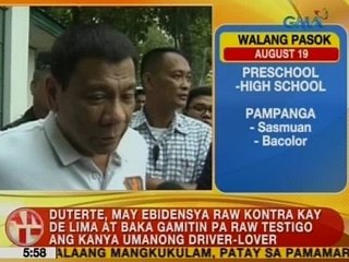 Duterte, may ebidensya raw vs. De Lima at baka gamitin pa raw testigo ang kanya umanong driver-lover