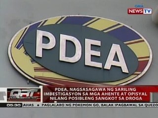 PDEA, nagsasagawa ng sariling imbestigasyon sa mga opisyal nilang posibleng sangkot sa droga