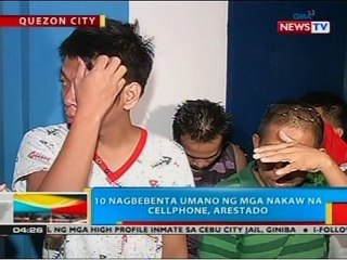 BP: 10 nagbebenta umano ng mga nakaw na cellphone, arestado