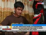 Lalaki, arestado dahil sa pangingikil umano sa kanyang dating nobya gamit ang kanilang sex video