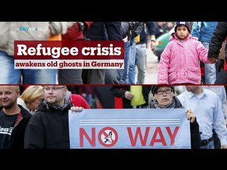 TRT World - World in Focus: Refugee crisis awakens old ghosts in Germany