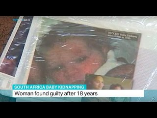 Woman found guilty of kidnapping after 18 years in South Africa