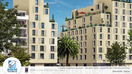 Location logement étudiant - Marseille 3ème - Appart'Etudes Marseille Euromed