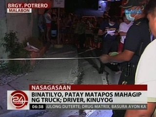 24 Oras: Binatilyo, patay matapos mahagip ng truck