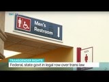 Federal, state governmentt in legal row over trans law