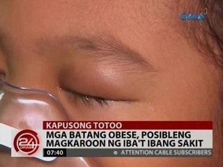 24 Oras: Mga batang obese, posibleng magkaroon ng iba't ibang sakit