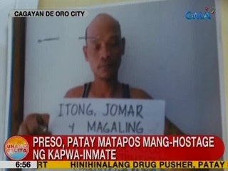 UB: Preso, patay matapos mang-hostage ng kapwa-inmate sa Cagayan de Oro City